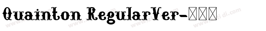 Quainton RegularVer字体转换